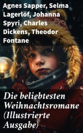 Sapper / Collodi / Lagerlöf |  Die beliebtesten Weihnachtsromane (Illustrierte Ausgabe) | eBook | Sack Fachmedien