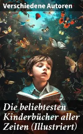 Sapper / Kipling / Verne |  Die beliebtesten Kinderbücher aller Zeiten (Illustriert) | eBook | Sack Fachmedien