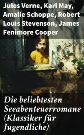 Verne / Defoe / May |  Die beliebtesten Seeabenteuerromane (Klassiker für Jugendliche) | eBook | Sack Fachmedien