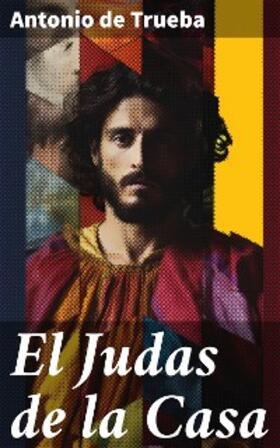 Trueba |  El Judas de la Casa | eBook | Sack Fachmedien