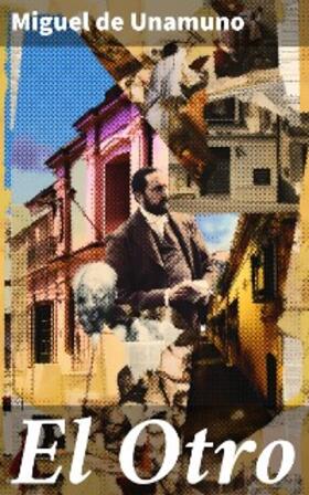 Unamuno |  El Otro | eBook | Sack Fachmedien