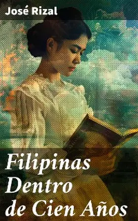 Rizal |  Filipinas Dentro de Cien Años | eBook | Sack Fachmedien