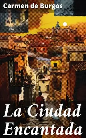 Burgos |  La Ciudad Encantada | eBook | Sack Fachmedien