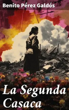 Galdós |  La Segunda Casaca | eBook | Sack Fachmedien