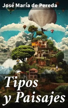 Pereda |  Tipos y Paisajes | eBook | Sack Fachmedien