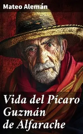 Alemán |  Vida del Pícaro Guzmán de Alfarache | eBook | Sack Fachmedien