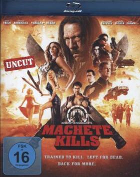 Ward / Rodriguez |  Machete Kills | Sonstiges |  Sack Fachmedien