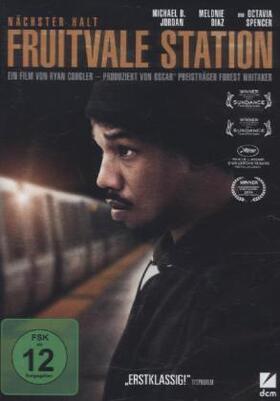 Coogler |  Nächster Halt: Fruitvale Station | Sonstiges |  Sack Fachmedien