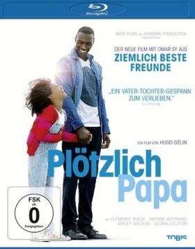 Gélin / Oullion / Yerles |  Plötzlich Papa | Sonstiges |  Sack Fachmedien