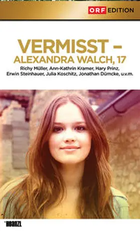  Vermisst - Alexandra Walch, 17 | Sonstiges |  Sack Fachmedien