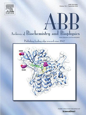  Archives of Biochemistry and Biophysics | Zeitschrift |  Sack Fachmedien