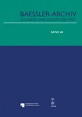 M. Gaida, V. König, I. PflugerSchindlbeck i. Auftrag von: Museen Dahlem Kunst und Kuturen der Welt: Ethnologisches Museum |  Baessler-Archiv | Zeitschrift |  Sack Fachmedien