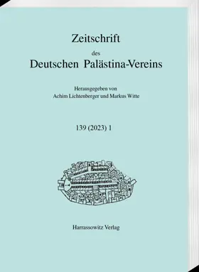 Jens Kamlah, Achim Lichtenberger, Markus Witte |  Zeitschrift des Deutschen Palästina-Vereins | Zeitschrift |  Sack Fachmedien