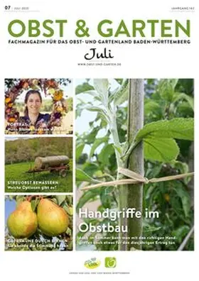 Landesverband für Obstbau, Garten und Landschaft Baden-Württemberg e.V. (LOGL) |  Obst und Garten | Zeitschrift |  Sack Fachmedien