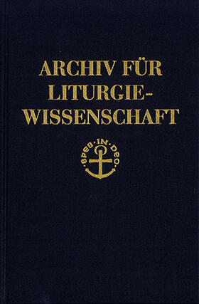 Abt-Herwegen-Insitut, Maria Laach |  Archiv für Liturgiewissenschaft | Zeitschrift |  Sack Fachmedien