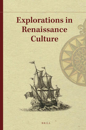 Explorations in Renaissance Culture | Brill | Zeitschrift | sack.de