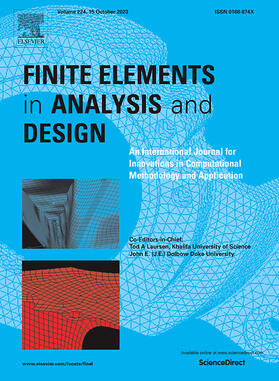 Editor-in-Chief: John E. Dolbow |  Finite Elements in Analysis and Design | Zeitschrift |  Sack Fachmedien