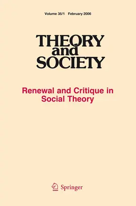  Theory and Society | Zeitschrift |  Sack Fachmedien