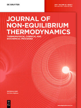 Journal of Non-Equilibrium Thermodynamics | De Gruyter | Zeitschrift | sack.de