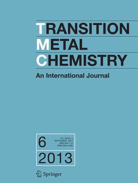  Transition Metal Chemistry | Zeitschrift |  Sack Fachmedien