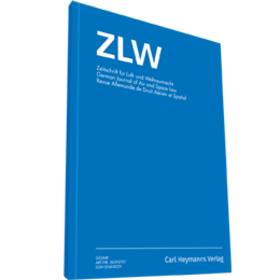 ZLW - Zeitschrift für Luft- und Weltraumrecht | Carl Heymanns Verlag | Zeitschrift | sack.de