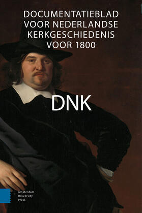 DNK Documentatieblad voor de Nederlandse kerkgeschiedenis na 1800 | Amsterdam University Press | Zeitschrift | sack.de