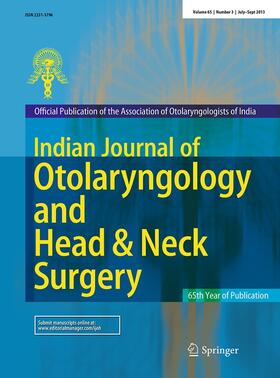 Editor-in-Chief: Laxmi N. Namdev |  Indian Journal of Otolaryngology and Head & Neck Surgery | Zeitschrift |  Sack Fachmedien