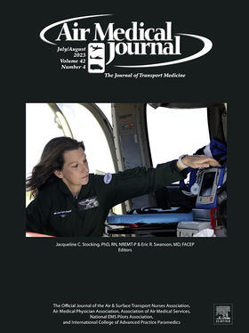 Editors: Jacqueline C. Stocking, RN, PhD, MSN, MBA, NEA-BC, CMTE, CEN, CFRN, FP-C, CCP-C, NREMT-P, Eric R. Swanson, MD, FACEP |  Air Medical Journal | Zeitschrift |  Sack Fachmedien