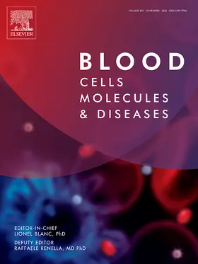 Editor-in-Chief: M. Narla |  Blood Cells, Molecules and Diseases | Zeitschrift |  Sack Fachmedien