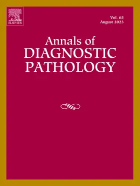 Editors-in-Chief: Cesar A. Moran, Saul Suster |  Annals of Diagnostic Pathology | Zeitschrift |  Sack Fachmedien