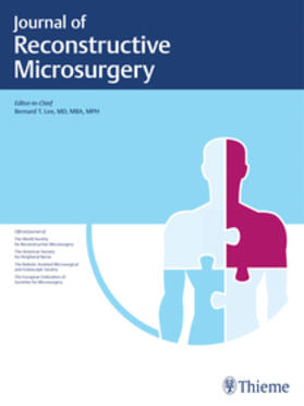 Editor-in-Chief: Bernard T. Lee |  Journal of Reconstructive Microsurgery | Zeitschrift |  Sack Fachmedien