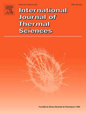 Editors - in - Chief: C. Balaji, D. Gobin, U. Gross |  International Journal of Thermal Sciences | Zeitschrift |  Sack Fachmedien