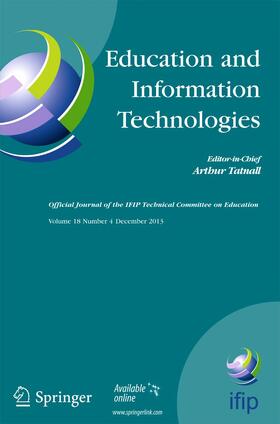 Editor-in-Chief: Arthur Tatnall |  Education and Information Technologies | Zeitschrift |  Sack Fachmedien