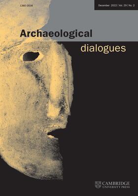  Archaeological Dialogues | Zeitschrift |  Sack Fachmedien