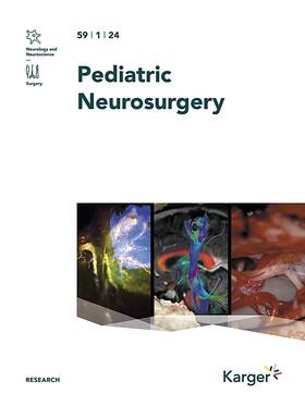  Pediatric Neurosurgery | Zeitschrift |  Sack Fachmedien