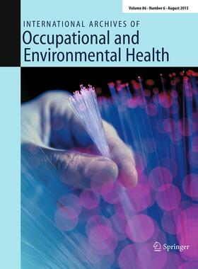 Editor-in-Chief: Hans Drexler |  International Archives of Occupational and Environmental Health | Zeitschrift |  Sack Fachmedien