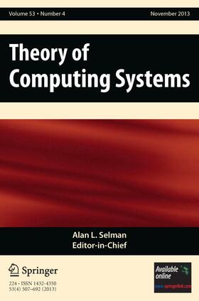 Editor-in-Chief: Alan L. Selman |  Theory of Computing Systems | Zeitschrift |  Sack Fachmedien