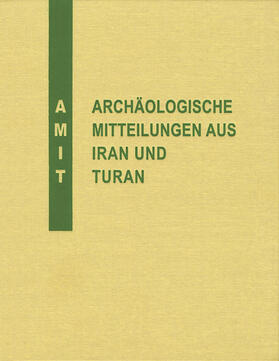 Archäologische Mitteilungen aus Iran und Turan | Dietrich Reimer Verlag | Zeitschrift | sack.de