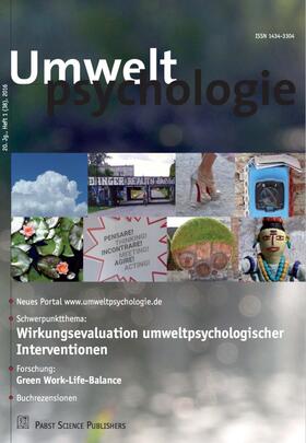 Ralf Becker, Christian Hoffmann, Andreas Homburg, Heidi Ittner, Thomas Martens, Stefan Matthäus, Ellen Matthies, Nicola Molzek, Joachim Schahn, Dirk Scheffler, Petra Schweizer-Ries, Klaus Wortmann |  Umweltpsychologie | Zeitschrift |  Sack Fachmedien