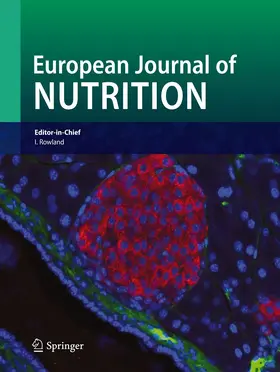 Editor-in-Chief: Ian Rowland |  European Journal of Nutrition | Zeitschrift |  Sack Fachmedien