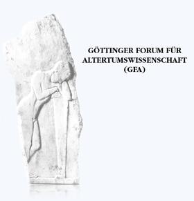  Göttinger Forum für Altertumswissenschaft | Zeitschrift |  Sack Fachmedien