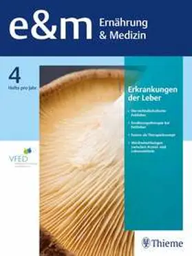 Dr. W. Bayer, E. Linker, PD Dr. E. Purucker, Prof. Dr. Dr. K. Schmidt, Prof. Dr. H-J.F. Zunft |  e&m - Ernährung und Medizin | Zeitschrift |  Sack Fachmedien