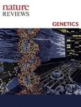 Chief Editor: Linda Koch |  Nature Reviews Genetics | Zeitschrift |  Sack Fachmedien