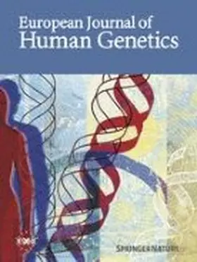 Editor-in-Chief: Gert-Jan van Ommen |  European Journal of Human Genetics | Zeitschrift |  Sack Fachmedien