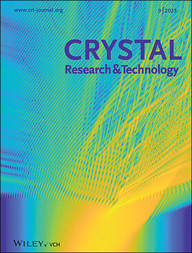  Crystal Research and Technology | Zeitschrift |  Sack Fachmedien