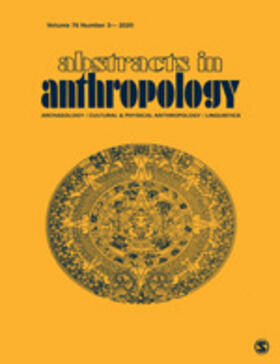  Abstracts in Anthropology | Zeitschrift |  Sack Fachmedien