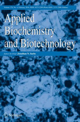 Editor-in-Chief: Jonathan Sachs |  Applied Biochemistry and Biotechnology | Zeitschrift |  Sack Fachmedien
