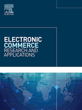 Editor-in-Chief: Robert Kauffman |  Electronic Commerce Research and Applications | Zeitschrift |  Sack Fachmedien