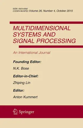 Editor-in-Chief: Eric Rogers |  Multidimensional Systems and Signal Processing | Zeitschrift |  Sack Fachmedien