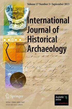 Editor: Orser Jr. Charles E. |  International Journal of Historical Archaeology | Zeitschrift |  Sack Fachmedien